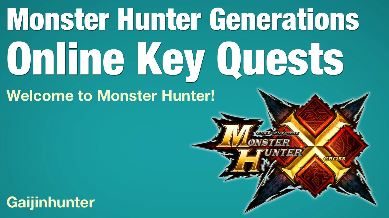 Monster hunter generations hr 3 key quests
